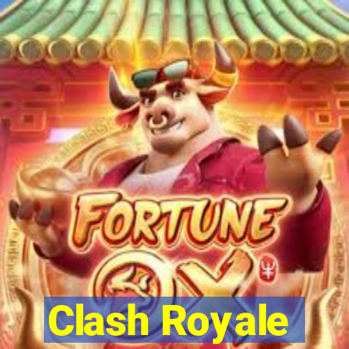 Clash Royale